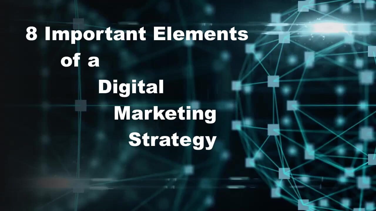 8-Elements-of-a-Digital-Marketing-Strategy